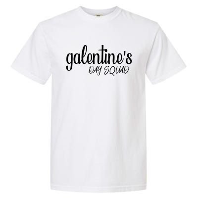 Funny Galentines Day Squad Valentine's Day Singles Awareness Cool Gift Garment-Dyed Heavyweight T-Shirt