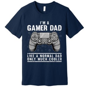 Funny Gamer Dad Design For Husband Gaming Fathers Day Premium T-Shirt