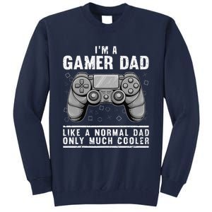 Funny Gamer Dad Design For Husband Gaming Fathers Day Tall Sweatshirt