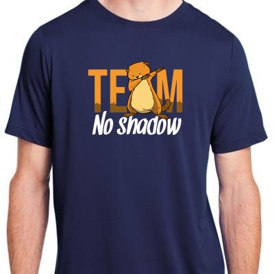 Funny Groundhog Day Team No Shadow Dabbing Adult ChromaSoft Performance T-Shirt