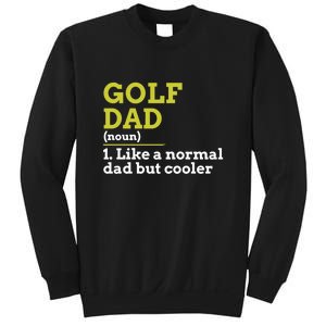 Funny Golf Dad Definition Golfing For Golfers Gift For Dad Father's Day Sweatshirt