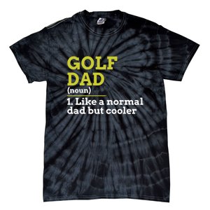 Funny Golf Dad Definition Golfing For Golfers Gift For Dad Father's Day Tie-Dye T-Shirt