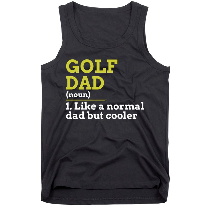 Funny Golf Dad Definition Golfing For Golfers Gift For Dad Father's Day Tank Top