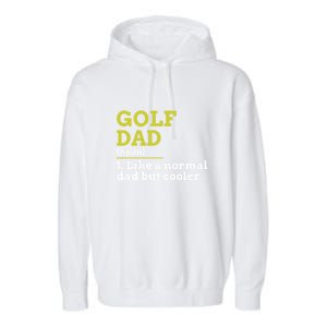 Funny Golf Dad Definition Golfing For Golfers Gift For Dad Father's Day Garment-Dyed Fleece Hoodie