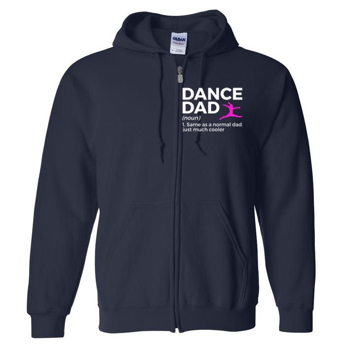 Funny Gift Dance Dad Definition Full Zip Hoodie