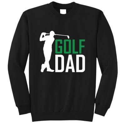 Funny Golf Dad Golfer Gift For Dad Father's Day Sweatshirt