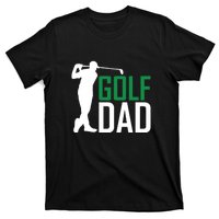 Funny Golf Dad Golfer Gift For Dad Father's Day T-Shirt