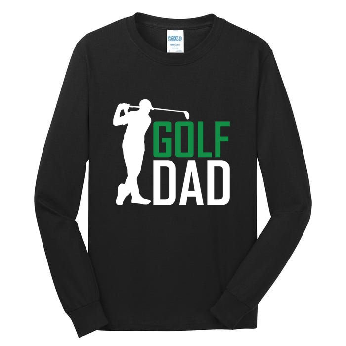 Funny Golf Dad Golfer Gift For Dad Father's Day Tall Long Sleeve T-Shirt