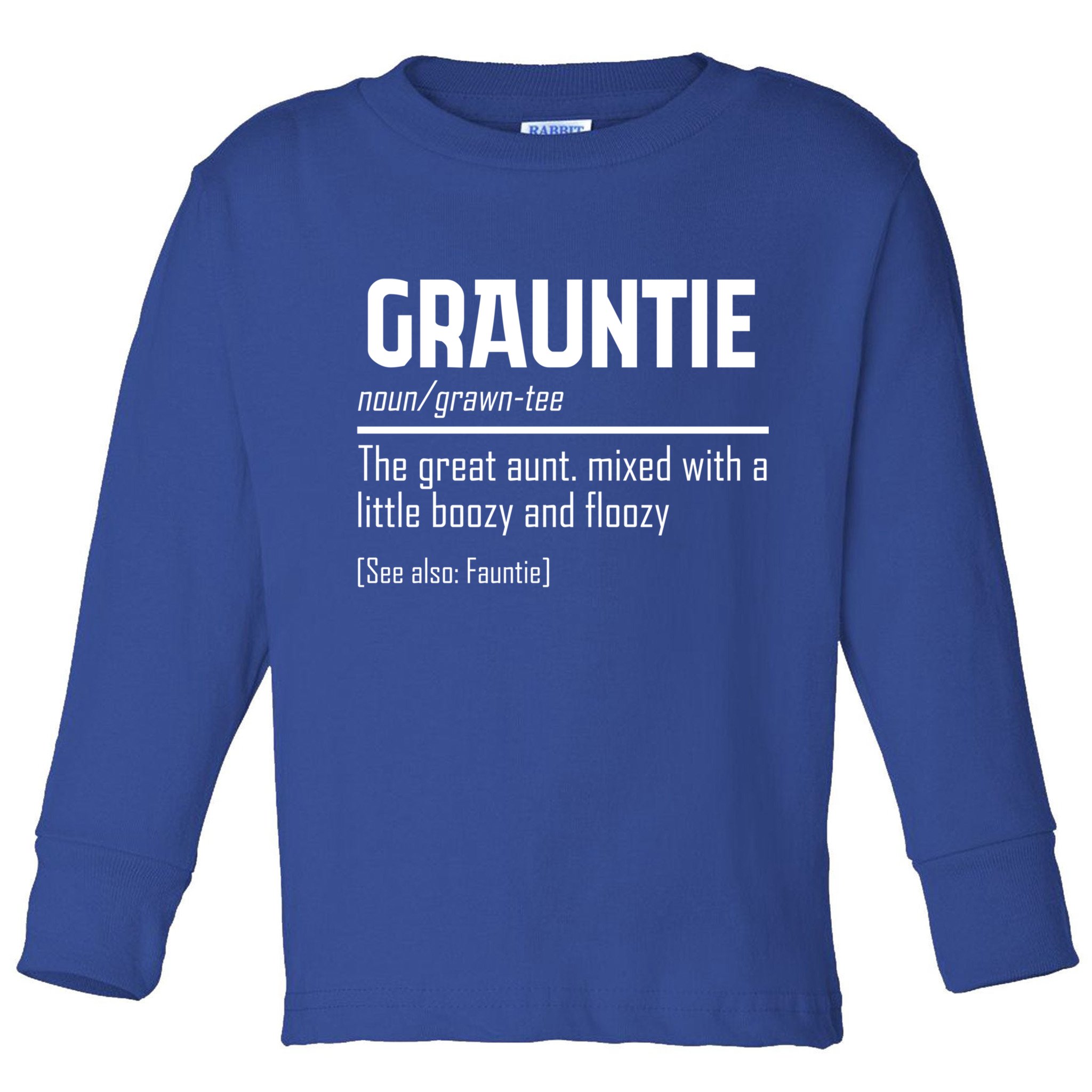 Funny Grauntie Definition Niece Nephew Aunt Auntie Gift Toddler Long Sleeve Shirt