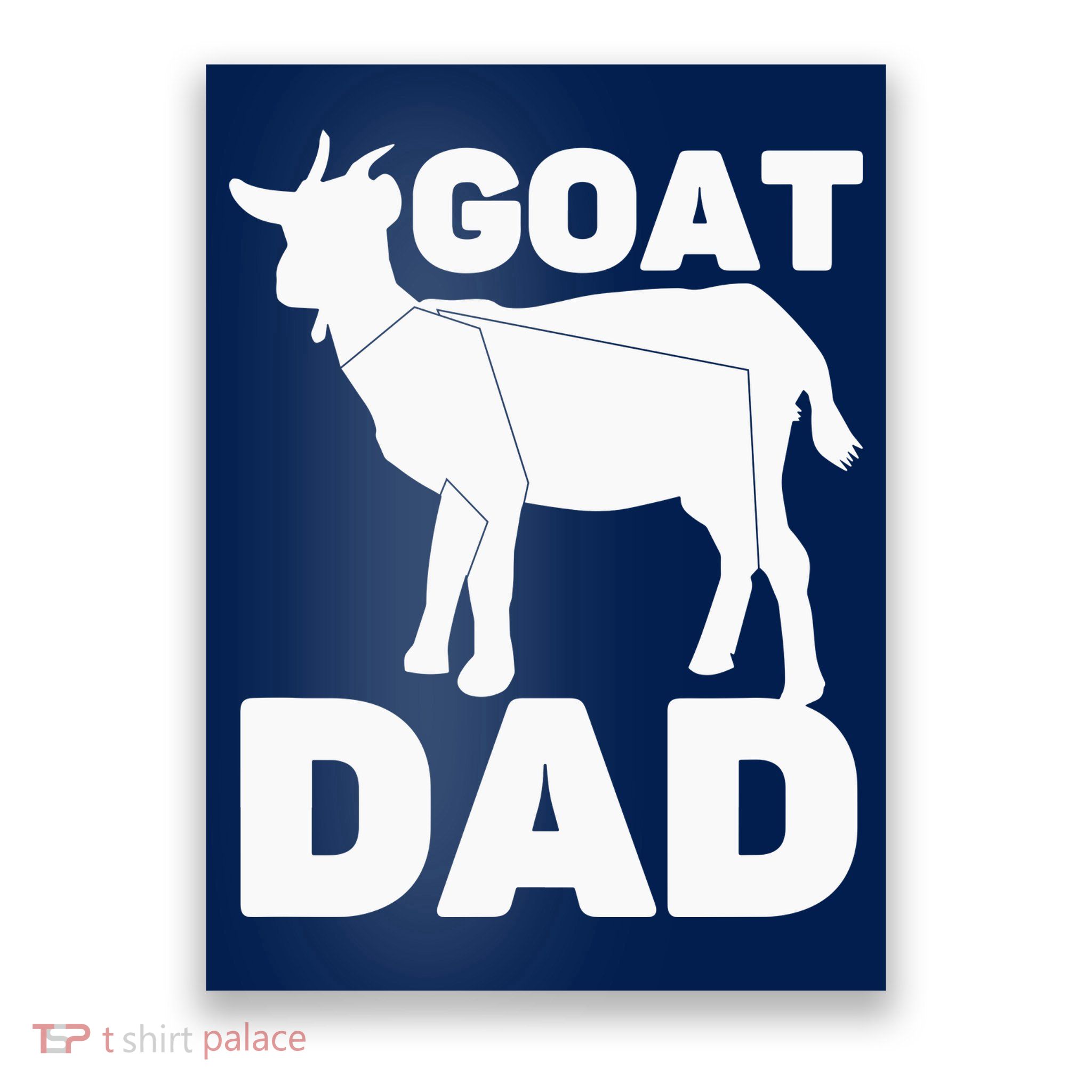 Funny Goat Dad The Goatfather Funny Goat Father Lover Poster