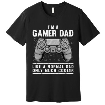 Funny Gamer Dad Design For Husband Gaming Father's Day Premium T-Shirt