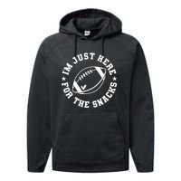 Football Game Day IM Just Here For The Snacks Performance Fleece Hoodie