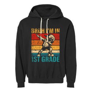 First Grade Dabbing Boy Bruh IM In 1st Grade Student Garment-Dyed Fleece Hoodie