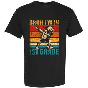 First Grade Dabbing Boy Bruh IM In 1st Grade Student Garment-Dyed Heavyweight T-Shirt