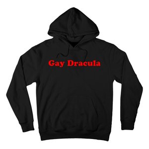 Funny Gay Dracula LGBT Hoodie