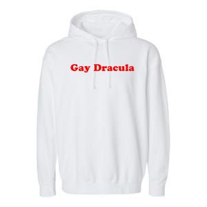 Funny Gay Dracula LGBT Garment-Dyed Fleece Hoodie