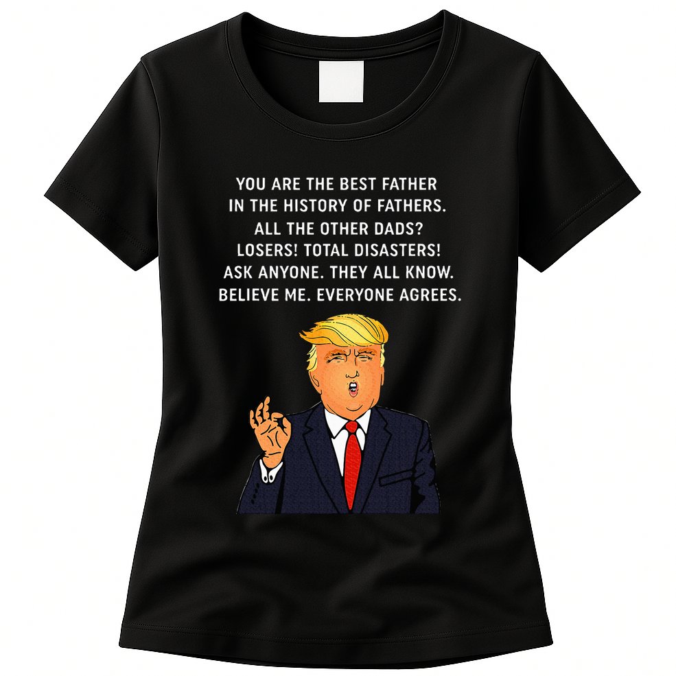 Funny Great Dad Donald Trump FatherS Day Womens T-Shirt