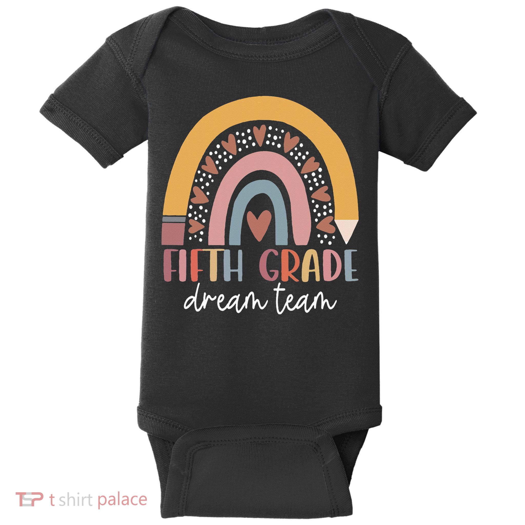 Fifth Grade Dream Team Teacher Back To School Gifts Baby Bodysuit
