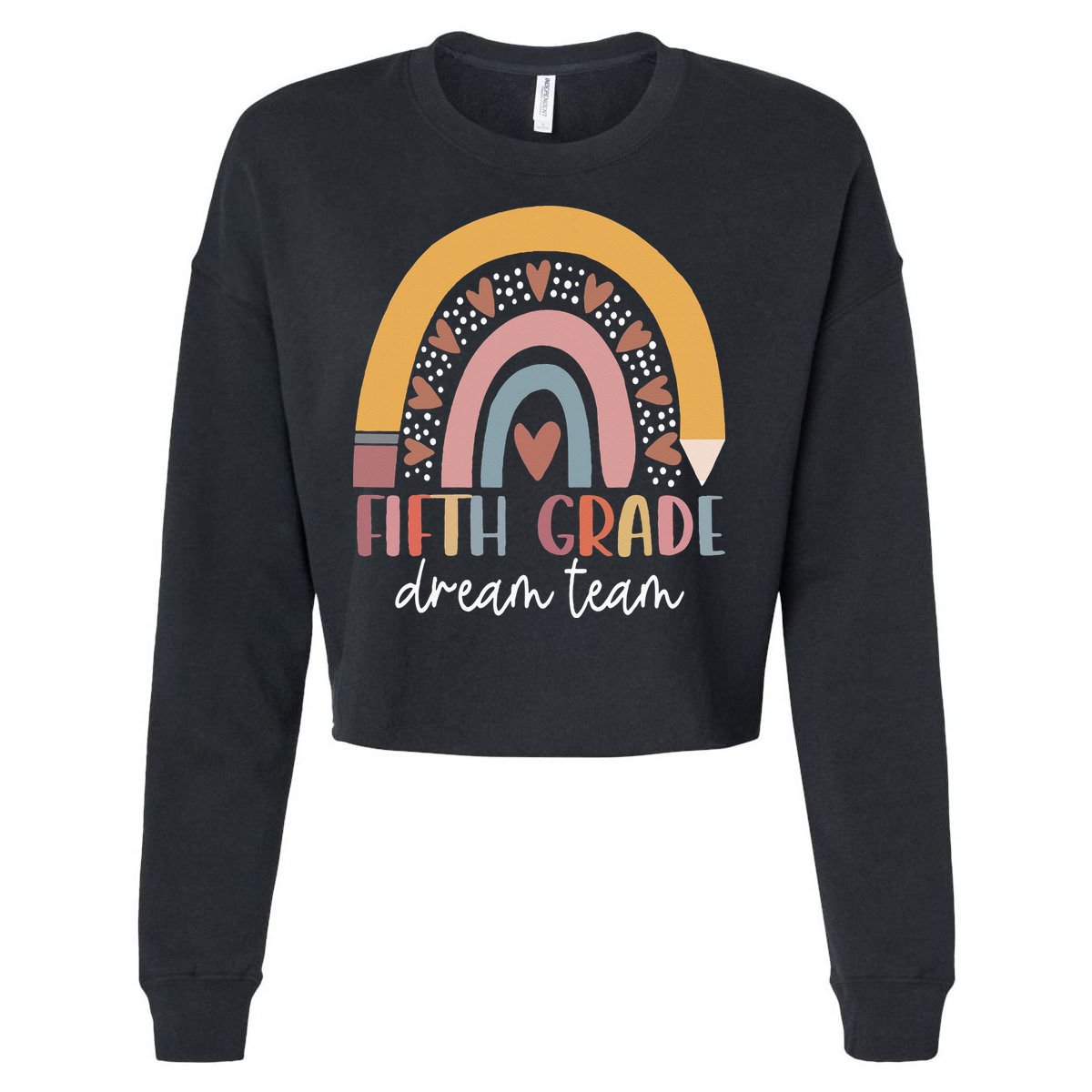 Fifth Grade Dream Team Teacher Back To School Gifts Cropped Pullover Crew