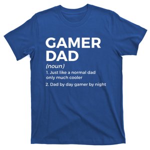 Funny Gamer Dad Definition Dad By Day Gamer By Night Gift T-Shirt