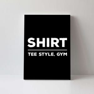 Funny Gym Design TEE STYLE, GYM Canvas