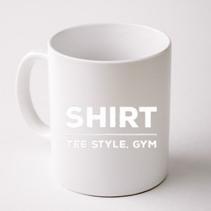 Funny Gym Design TEE STYLE, GYM Coffee Mug