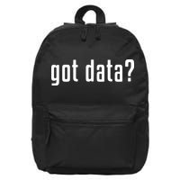 Funny Got Data MIS Data Systems Business Analyst 16 in Basic Backpack