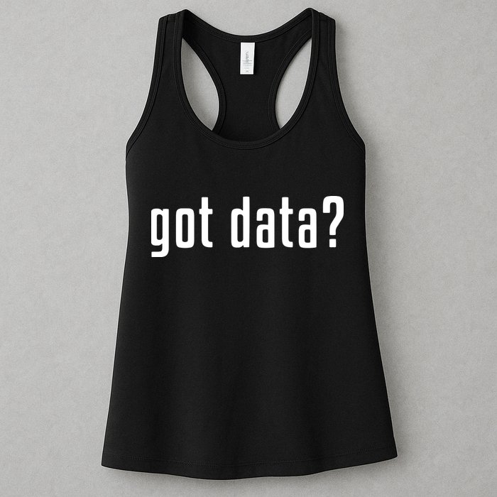 Funny Got Data MIS Data Systems Business Analyst Womens Tank Top