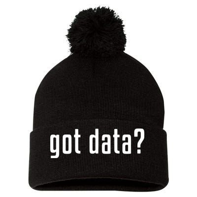 Funny Got Data MIS Data Systems Business Analyst Pom Pom 12in Knit Beanie
