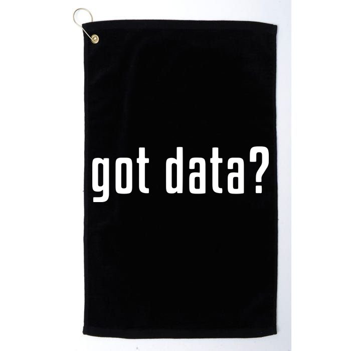 Funny Got Data MIS Data Systems Business Analyst Golf Towel