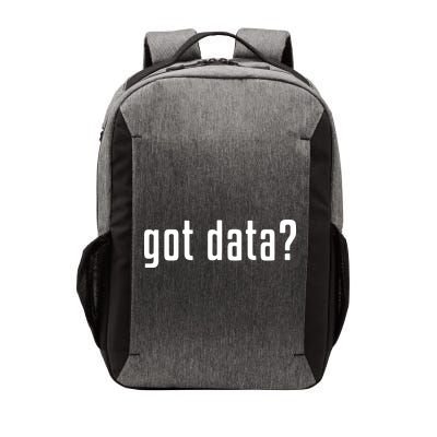 Funny Got Data MIS Data Systems Business Analyst Vector Backpack