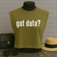 Funny Got Data MIS Data Systems Business Analyst Garment-Dyed Women's Muscle Tee