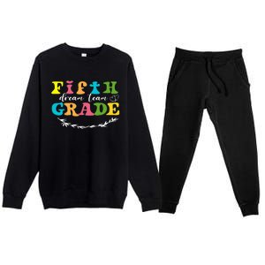 Fifth Grade Dream Team Teacher Students Back To School Premium Crewneck Sweatsuit Set