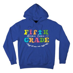 Fifth Grade Dream Team Teacher Students Back To School Hoodie