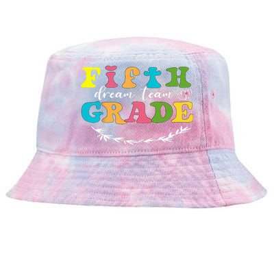 Fifth Grade Dream Team Teacher Students Back To School Tie-Dyed Bucket Hat