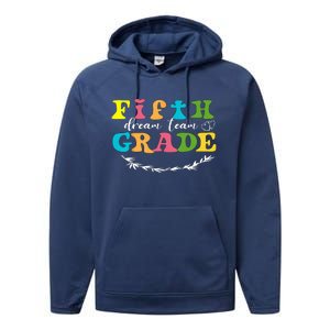 Fifth Grade Dream Team Teacher Students Back To School Performance Fleece Hoodie