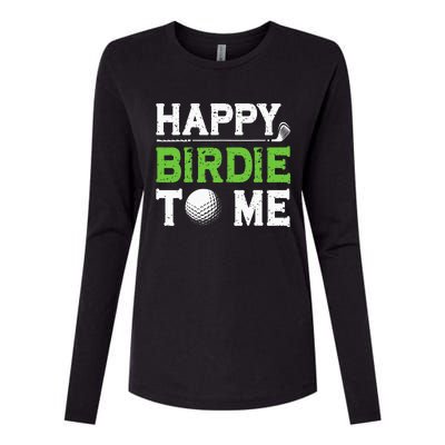 Funny Golf Dad Saying Happy Birdie To Me Cool Fathers Day Womens Cotton Relaxed Long Sleeve T-Shirt