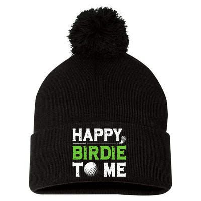 Funny Golf Dad Saying Happy Birdie To Me Cool Fathers Day Pom Pom 12in Knit Beanie