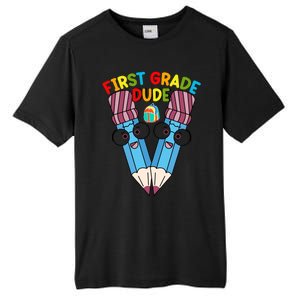 First Grade Dude First Day Of School First Grade Gift Tall Fusion ChromaSoft Performance T-Shirt