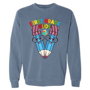 First Grade Dude First Day Of School First Grade Gift Garment-Dyed Sweatshirt