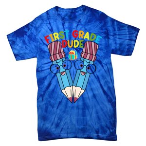 First Grade Dude First Day Of School First Grade Gift Tie-Dye T-Shirt