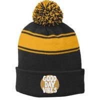 Fun Good Day Vibes Feel Good Design Positive Message Stripe Pom Pom Beanie