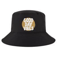 Fun Good Day Vibes Feel Good Design Positive Message Cool Comfort Performance Bucket Hat