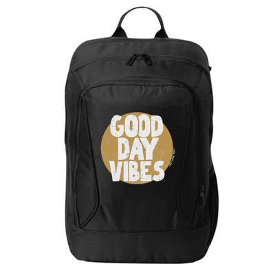 Fun Good Day Vibes Feel Good Design Positive Message City Backpack