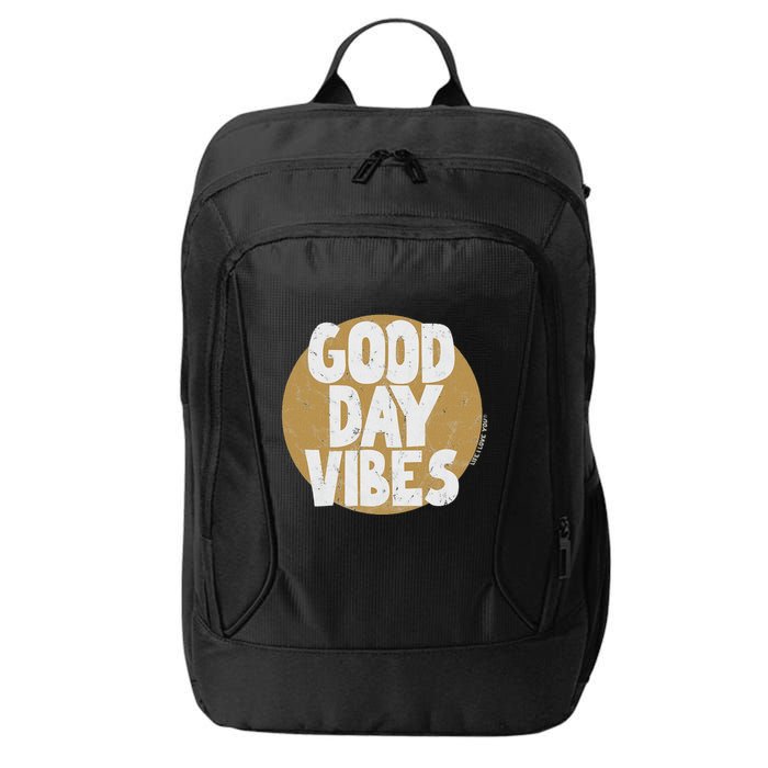 Fun Good Day Vibes Feel Good Design Positive Message City Backpack