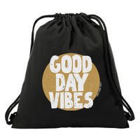 Fun Good Day Vibes Feel Good Design Positive Message Drawstring Bag