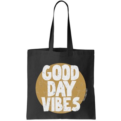 Fun Good Day Vibes Feel Good Design Positive Message Bag