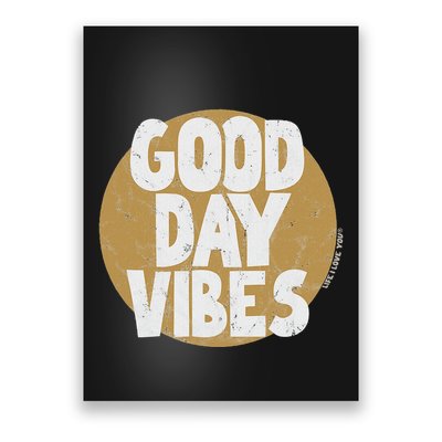 Fun Good Day Vibes Feel Good Design Positive Message Poster