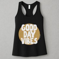 Fun Good Day Vibes Feel Good Design Positive Message Womens Tank Top