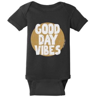 Fun Good Day Vibes Feel Good Design Positive Message Baby Bodysuit